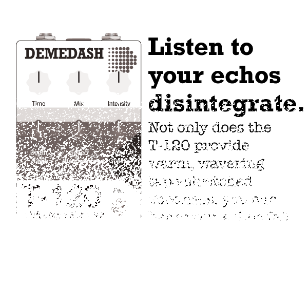 T-120 Videotape Echo v2 — Demedash Effects